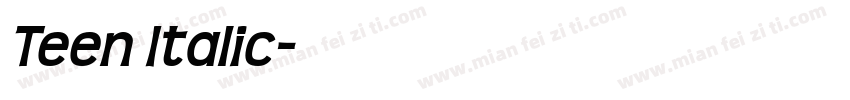 Teen Italic字体转换